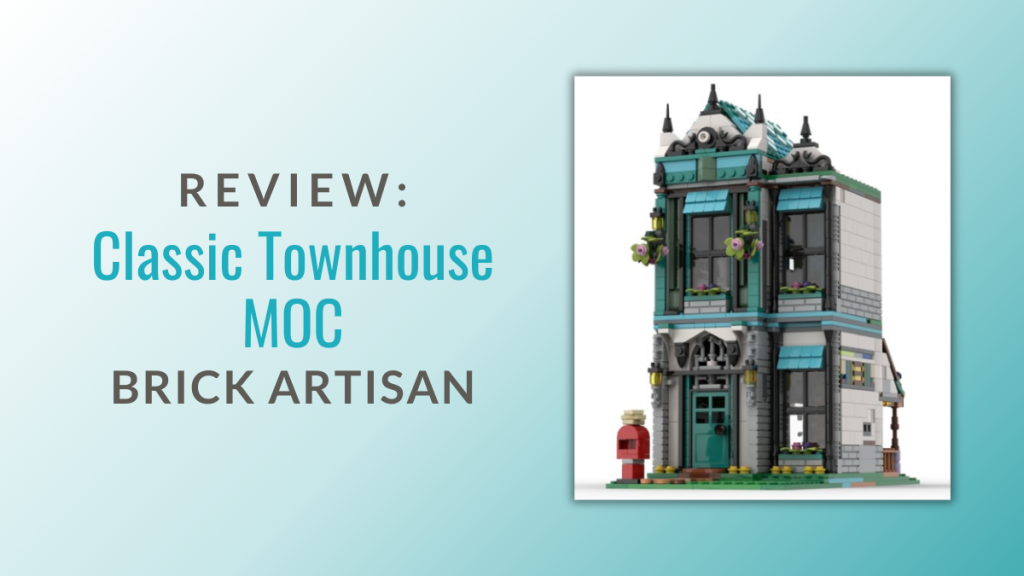 Review: Brick Artisan’s Classic Townhouse MOC